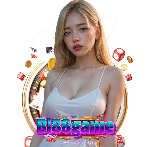 bl88game ฝาก ถอนไม่มีขั้นต่ำ